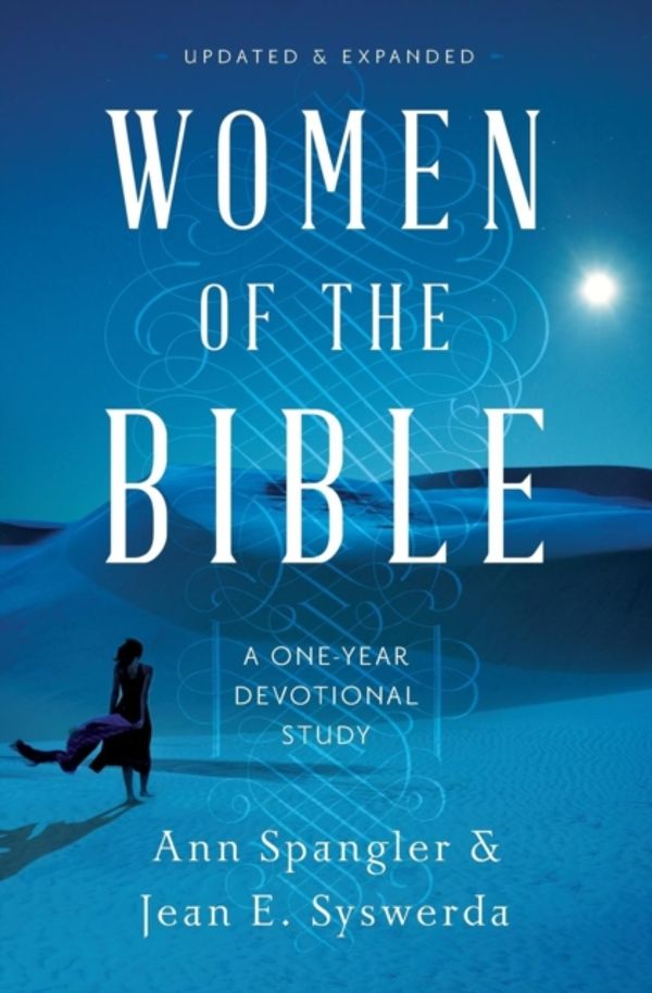 Cover Art for 9780310346203, Women of the BibleA One-Year Devotional Study by Ann Spangler, Jean E. Syswerda