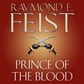 Cover Art for 9780007552030, Prince of the Blood by Raymond E. Feist