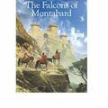 Cover Art for 9780316860345, The Falcons of Montabard by Elizabeth Chadwick