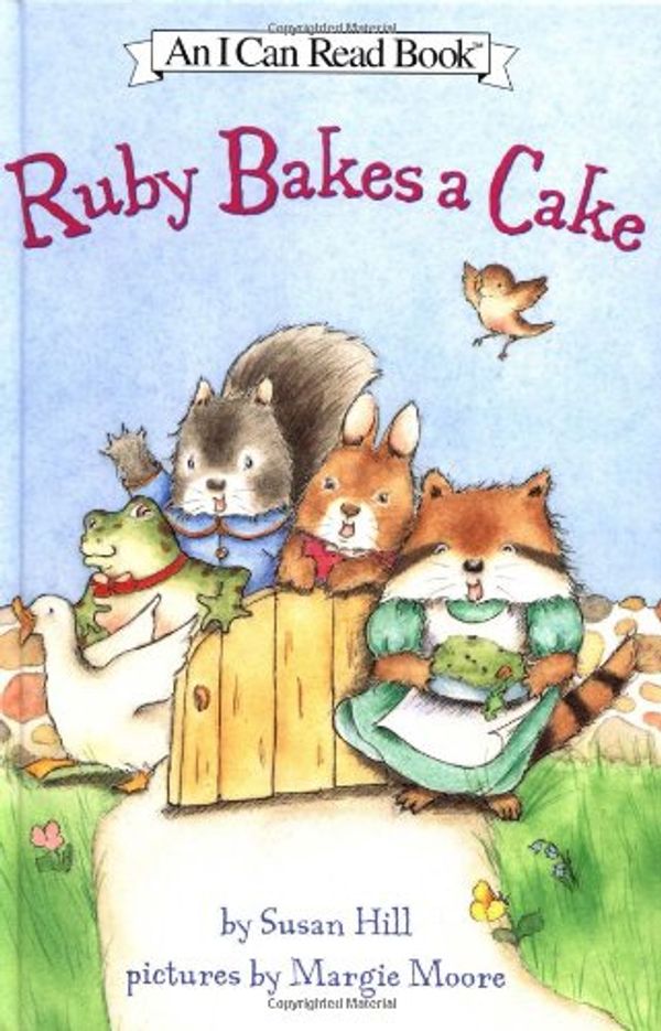 Cover Art for 9780060089757, Ruby Bakes a Cake (I Can Read Book 1) by Susan Hill