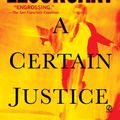 Cover Art for 9781440629327, A Certain Justice by John Lescroart