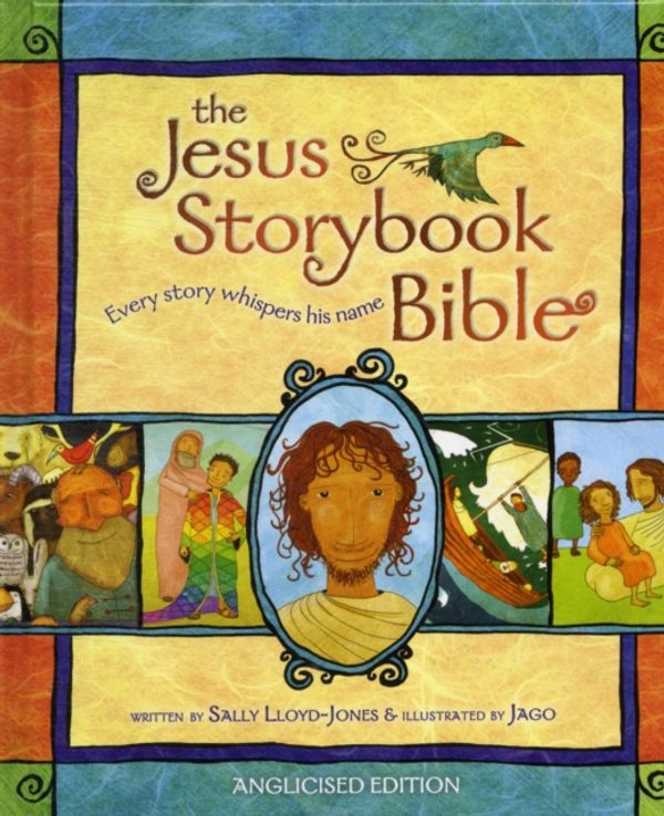 Cover Art for 9780310729945, Jesus Storybook Bible by Sally Lloyd-Jones