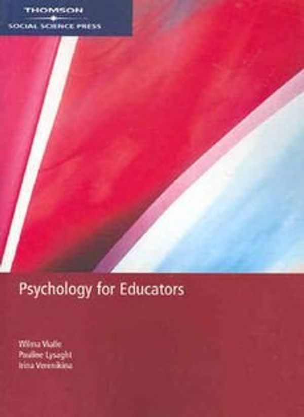 Cover Art for 9780170173087, Bundle: Psychology for Educators + Effective Teaching Strategies : Lessons from Research and Practice + Pocket Guide to APA Style (1st Ed.) by Pauline Lysaght, Irina Verenikina, Wilma Vialle, Roy Killen, Robert Perrin