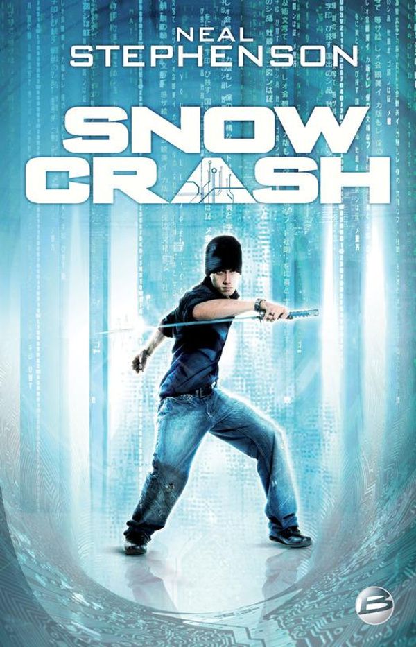 Cover Art for 9782820517852, Snow Crash by Neal Stephenson