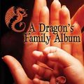 Cover Art for 9780990666103, A Dragon's Family Album: A Collection of the Elder Races by Harrison, Thea
