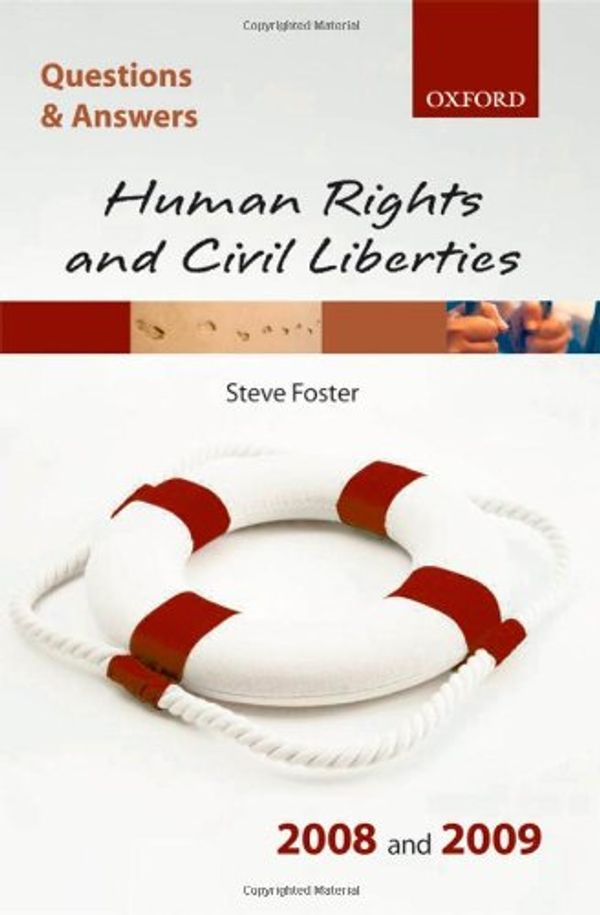 Cover Art for 9780199237265, Q&A: Human Rights and Civil Liberties 2008 and 2009 by Steve Foster