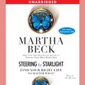 Cover Art for 9780743576888, Steering by Starlight by Martha Beck