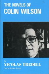 Cover Art for 9780389202806, The Novels of Colin Wilson by Nicholas Tredell