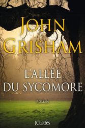 Cover Art for 9782709646222, L'allée du sycomore by John Grisham