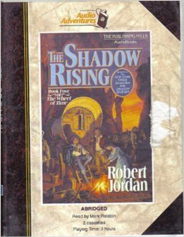 Cover Art for 9781879371309, THE SHADOW RISING : The Wheel of Time Book Four by Robert Jordan
