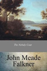 Cover Art for 9781974574490, The Nebuly Coat by John Meade Falkner