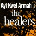 Cover Art for 9780435901943, The healers : an historical novel by Ayi Kwei Armah