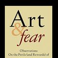 Cover Art for 9781452637518, Art & Fear (Library Edition) by David Bayles, Ted Orland