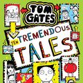 Cover Art for B084QCTWDJ, Tom Gates 18: Ten Tremendous Tales by Liz Pichon