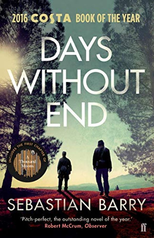 Cover Art for B01FWPGBE6, Days Without End by Sebastian Barry