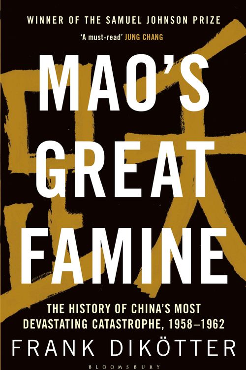 Cover Art for 9781408886366, Mao's Great Famine: The History of China's Most Devastating Catastrophe, 1958-62 by Frank Dikötter