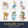 Cover Art for B0823Y6ZJF, The Complete Tales of Beatrix Potter by Beatrix Potter