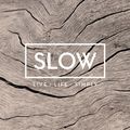Cover Art for 9781760639273, Slow by Brooke McAlary