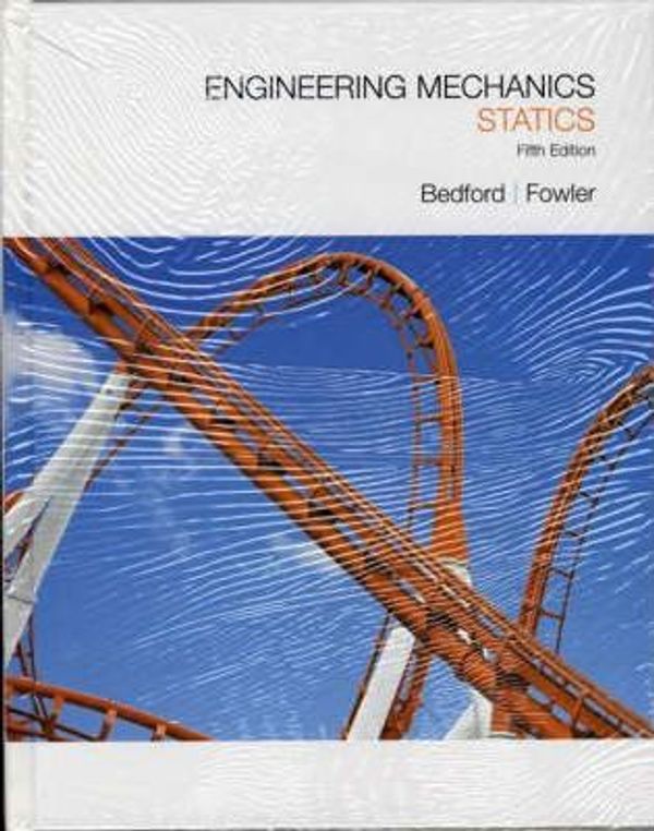 Cover Art for 9780136000426, Engineering Mechanics Statics and Statics by Anthony M. Bedford