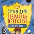 Cover Art for 9781910989395, Emily Lime - Librarian Detective: The Book Case by Dave Shelton