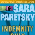 Cover Art for 9780307477736, Indemnity Only by Sara Paretsky