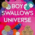 Cover Art for 9781460760758, Boy Swallows Universe by Trent Dalton