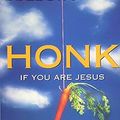 Cover Art for 9780207189364, Honk If You are Jesus by Peter Goldsworthy