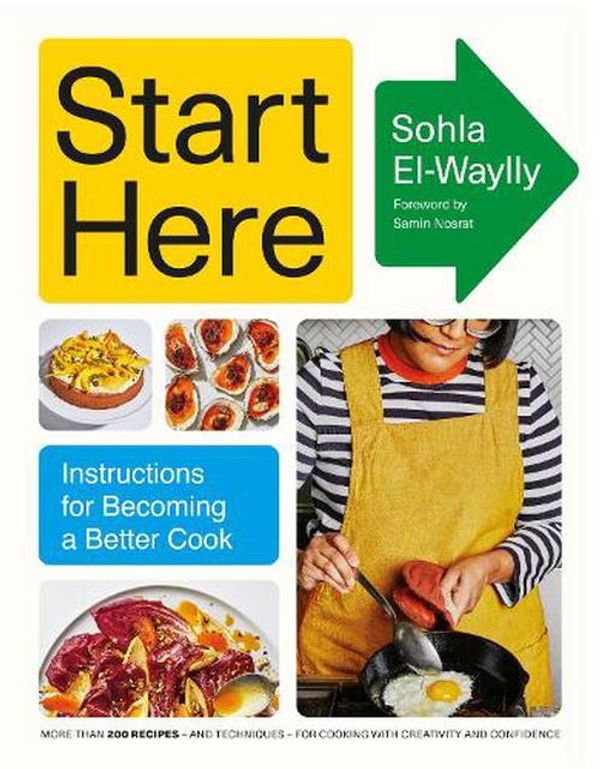 Cover Art for 9781529914078, Start Here by Sohla El-Waylly