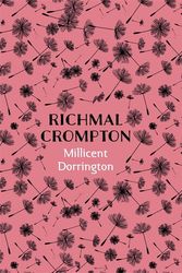 Cover Art for 9781509826049, Millicent Dorrington by Richmal Crompton