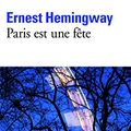 Cover Art for 9782070364657, Paris est une fete by Ernes Hemingway