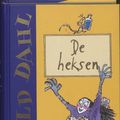 Cover Art for 9789026126222, De heksen: jubileumeditie  25 jaar de heksen by Roald Dahl