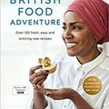 Cover Art for 0642688063504, [Nadiya Hussain] Nadiya's British Food Adventure (Hardcover)【2017】by Nadiya Hussain (Author) [1837] by Nadiya Hussain