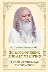 Cover Art for 2015452282667, Science of Being and Art of Living: Transcendental Meditation by Maharishi Mahesh Yogi