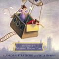 Cover Art for 9780385754439, The Case of the Missing Moonstone (the Wollstonecraft Detective Agency, Book 1) by Jordan Stratford