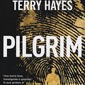 Cover Art for 9788817091756, Pilgrim by Terry Hayes