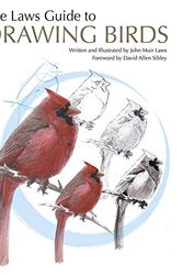Cover Art for 8601420874220, The Laws Guide to Drawing Birds by John Muir Laws