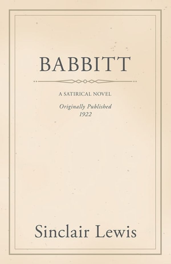 Cover Art for 9781473349070, Babbitt by Sinclair Lewis