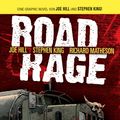Cover Art for 9783957830876, Stephen King & Joe Hill: Road Rage by Stephen King
