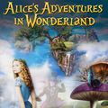 Cover Art for 1230000133575, Alice's Adventures in Wonderland by Lewis Carroll