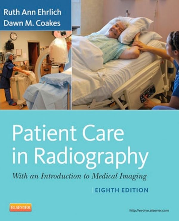 Cover Art for 9780323277068, Patient Care in Radiography by Ruth Ann Ehrlich