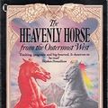 Cover Art for 9780450508127, The Heavenly Horse from the Outermost West by Mary Stanton