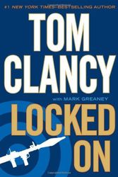 Cover Art for B00BXU491M, Locked On 1st (first) Edition by Clancy, Tom, Greaney, Mark [2011] by aa