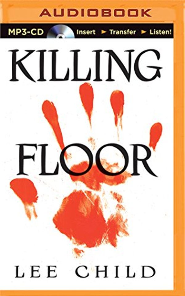 Cover Art for 9781491516225, Killing Floor (Jack Reacher Novels) by Lee Child