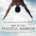 Cover Art for 9780982428504, Way of the Peaceful Warrior by Millman Dan