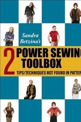 Cover Art for 9780982322321, Power Sewing Toolbox 2 (Tips & Techniques Not Found In Patterns) by Sandra Betzina