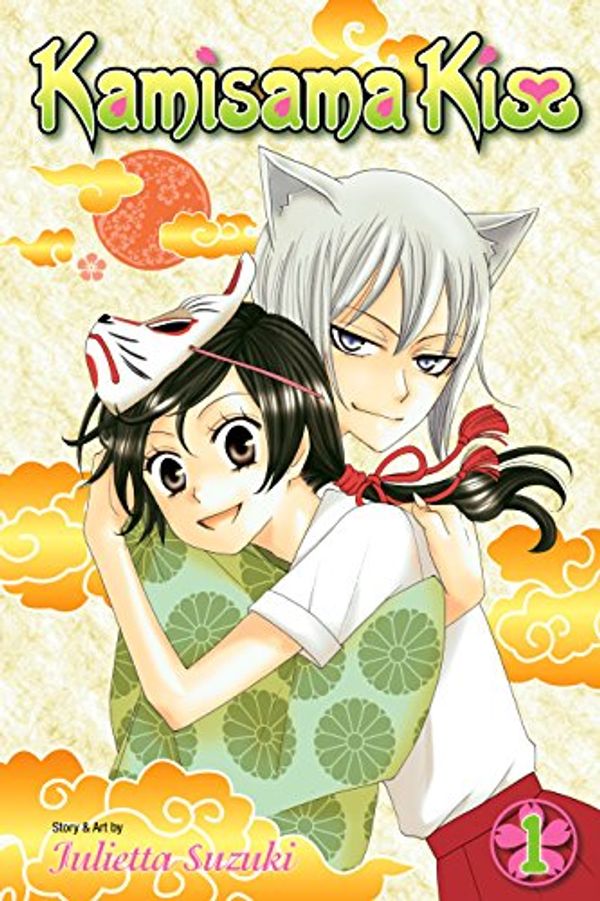 Cover Art for B01LWU42CG, Kamisama Kiss, Vol. 1 by Julietta Suzuki