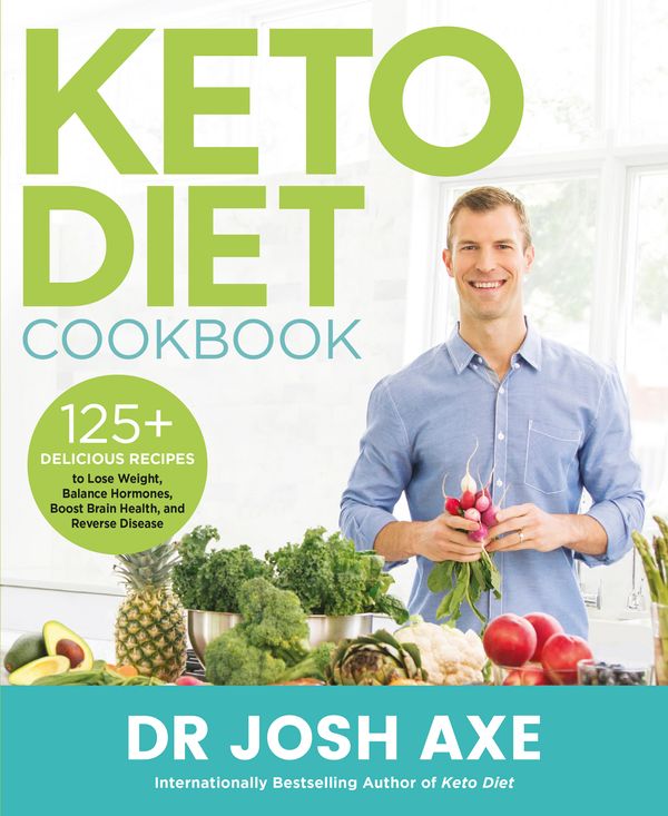 Cover Art for 9781409196853, Keto Diet Cookbook by Josh Axe