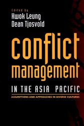 Cover Art for 9780471248583, Conflict Management in the Asia Pacific: Assumptions and Approaches in Diverse Cultures by Kwok Leung