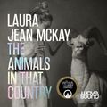 Cover Art for 9781004000432, The Animals in That Country by Laura Jean McKay