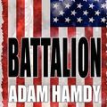 Cover Art for 9780956502032, Battalion by Adam Hamdy